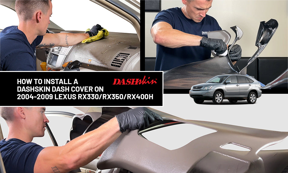 How to Install a DashSkin Dash Cover on 2004-2009 Lexus RX330/RX350/RX