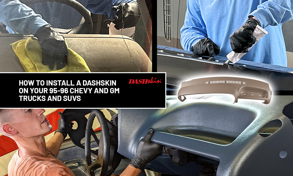 How to Install a DashSkin on Your 95-96 Chevy and GM Trucks and SUVs